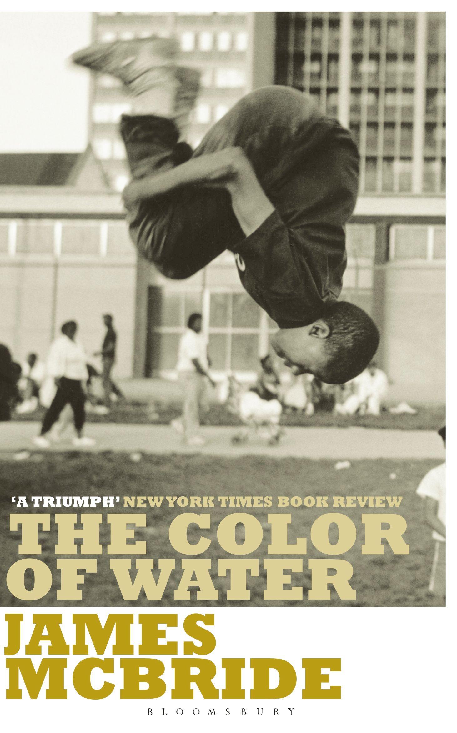 The Color of Water / A Black Man's Tribute to His White Mother / James McBride / Taschenbuch / 228 S. / Englisch / 1998 / Bloomsbury UK / EAN 9780747538325 - McBride, James
