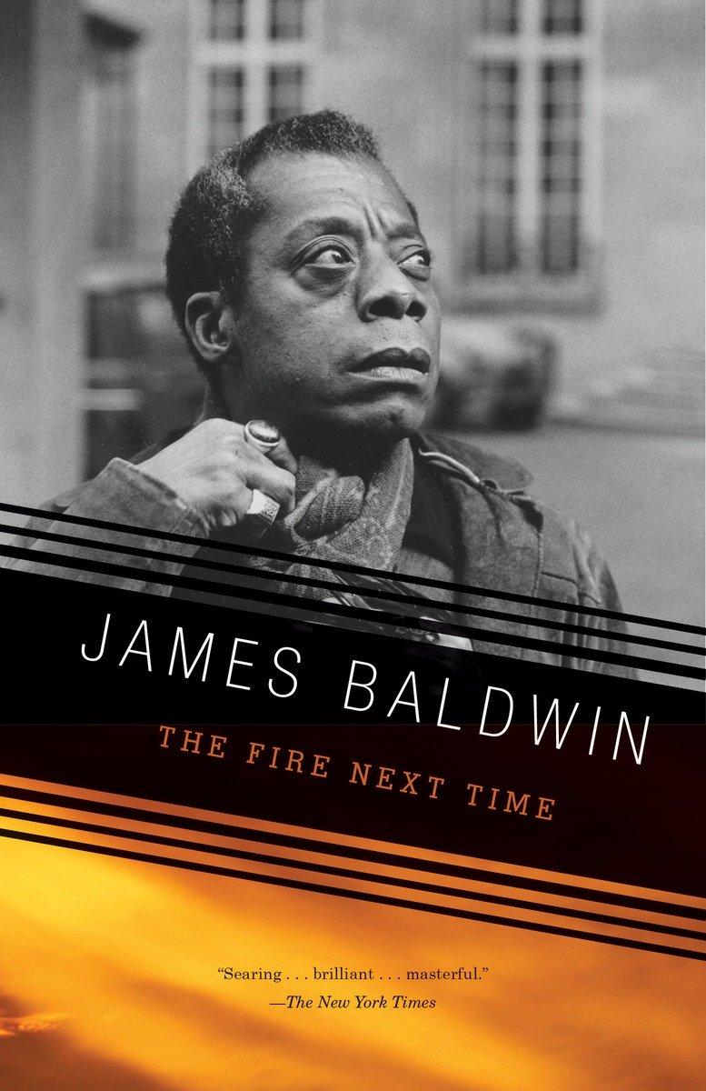 The Fire Next Time / James Baldwin / Taschenbuch / 106 S. / Englisch / 2018 / Random House LLC US / EAN 9780679744726 - Baldwin, James