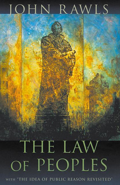 The Law of Peoples / With ¿The Idea of Public Reason Revisited¿ / John Rawls / Taschenbuch / Kartoniert / Broschiert / Englisch / 2001 / Harvard University Press / EAN 9780674005426 - Rawls, John