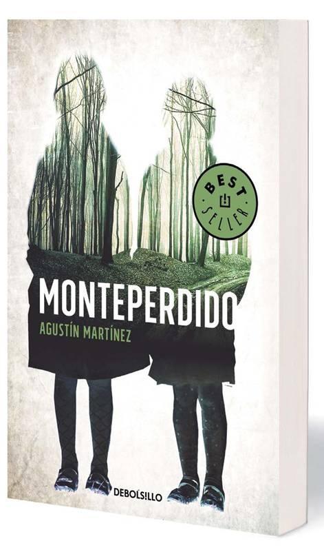 Monteperdido / Agustín Martínez / Taschenbuch / Spanisch / 2017 / DEBOLSILLO / EAN 9788466340328 - Martínez, Agustín