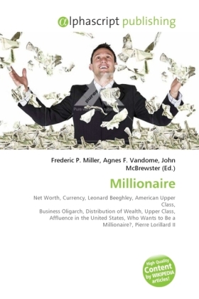 Millionaire / Frederic P. Miller (u. a.) / Taschenbuch / Englisch / Alphascript Publishing / EAN 9786130633028 - Miller, Frederic P.