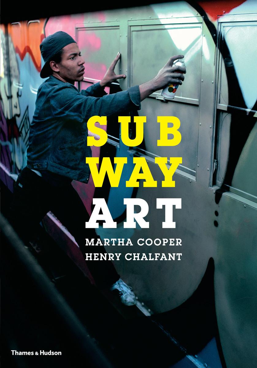 Subway Art / Henry Chalfant (u. a.) / Taschenbuch / Kartoniert / Broschiert / Englisch / 2016 / Thames & Hudson / EAN 9780500292129 - Chalfant, Henry