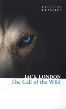 The Call of the Wild / Jack London / Taschenbuch / VII / Englisch / 2011 / William Collins / EAN 9780007420230 - London, Jack