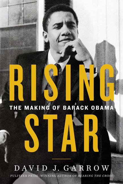 Rising Star / The Making of Barack Obama / David Garrow / Buch / Englisch / 2017 / HarperCollins / EAN 9780062641830 - Garrow, David
