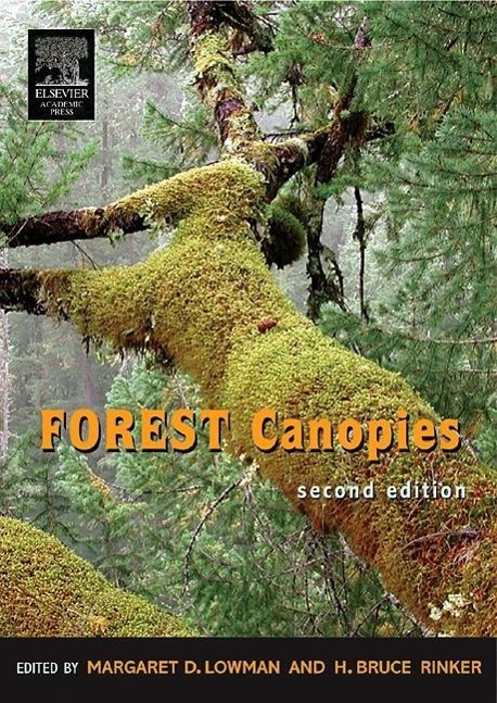 Forest Canopies / Margaret D Lowman (u. a.) / Buch / Englisch / 2004 / Elsevier Health Sciences / EAN 9780124575530 - Lowman, Margaret D
