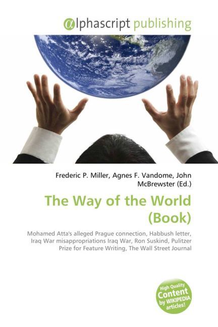 The Way of the World (Book) / Frederic P. Miller (u. a.) / Taschenbuch / Englisch / Alphascript Publishing / EAN 9786130084431 - Miller, Frederic P.