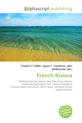 French Riviera / Frederic P. Miller (u. a.) / Taschenbuch / Englisch / Alphascript Publishing / EAN 9786130265731 - Miller, Frederic P.