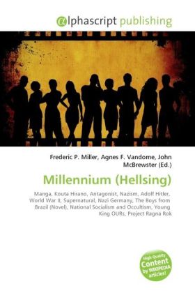Millennium (Hellsing) / Frederic P. Miller (u. a.) / Taschenbuch / Englisch / Alphascript Publishing / EAN 9786130245931 - Miller, Frederic P.