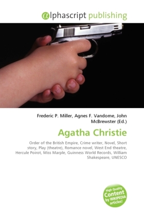 Agatha Christie / Frederic P. Miller (u. a.) / Taschenbuch / Englisch / Alphascript Publishing / EAN 9786130226831 - Miller, Frederic P.