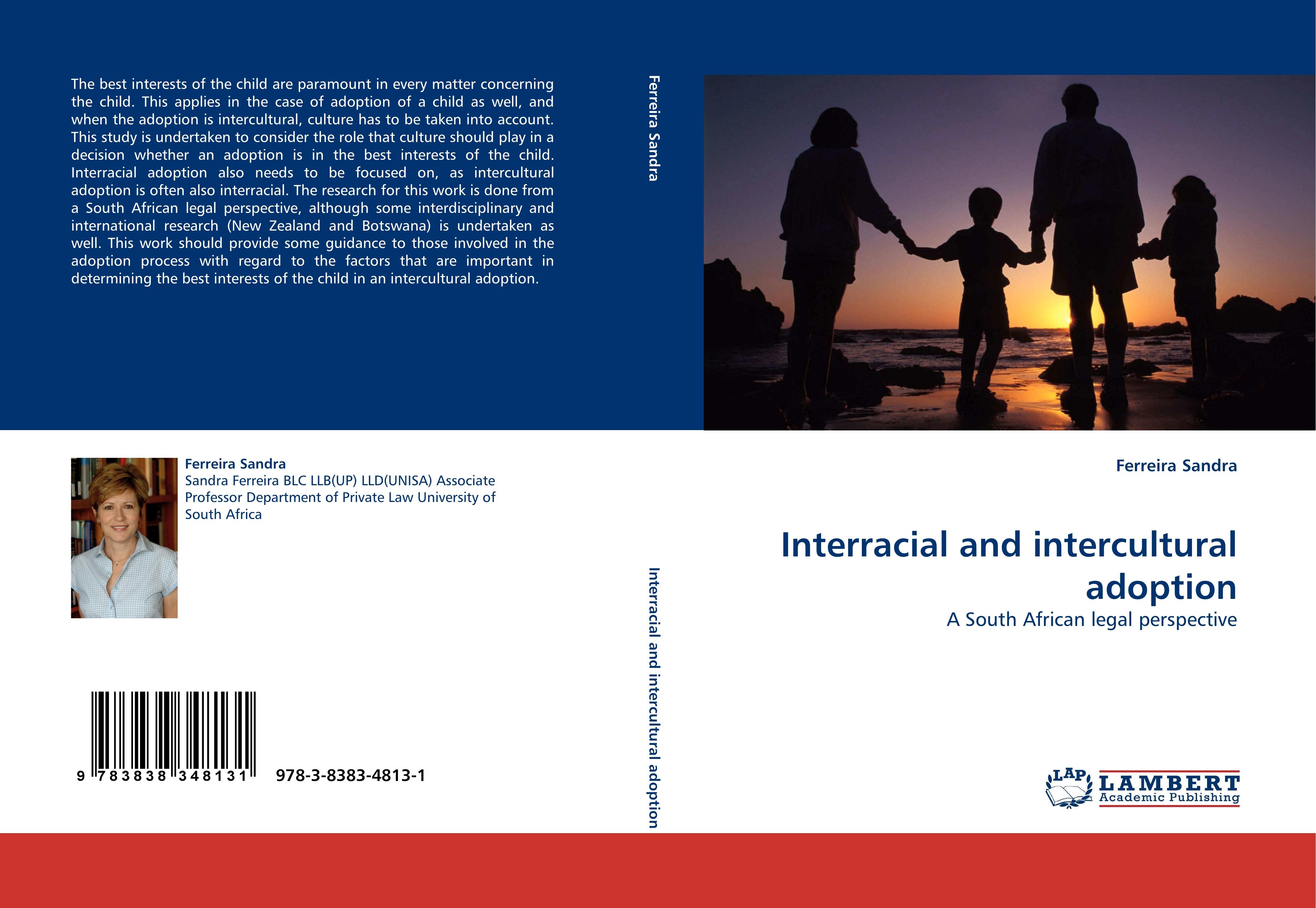 Interracial and intercultural adoption / A South African legal perspective / Ferreira Sandra / Taschenbuch / Paperback / 388 S. / Englisch / 2010 / LAP LAMBERT Academic Publishing / EAN 9783838348131 - Sandra, Ferreira