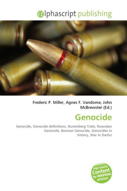 Genocide / Frederic P. Miller (u. a.) / Taschenbuch / Englisch / Alphascript Publishing / EAN 9786130014032 - Miller, Frederic P.