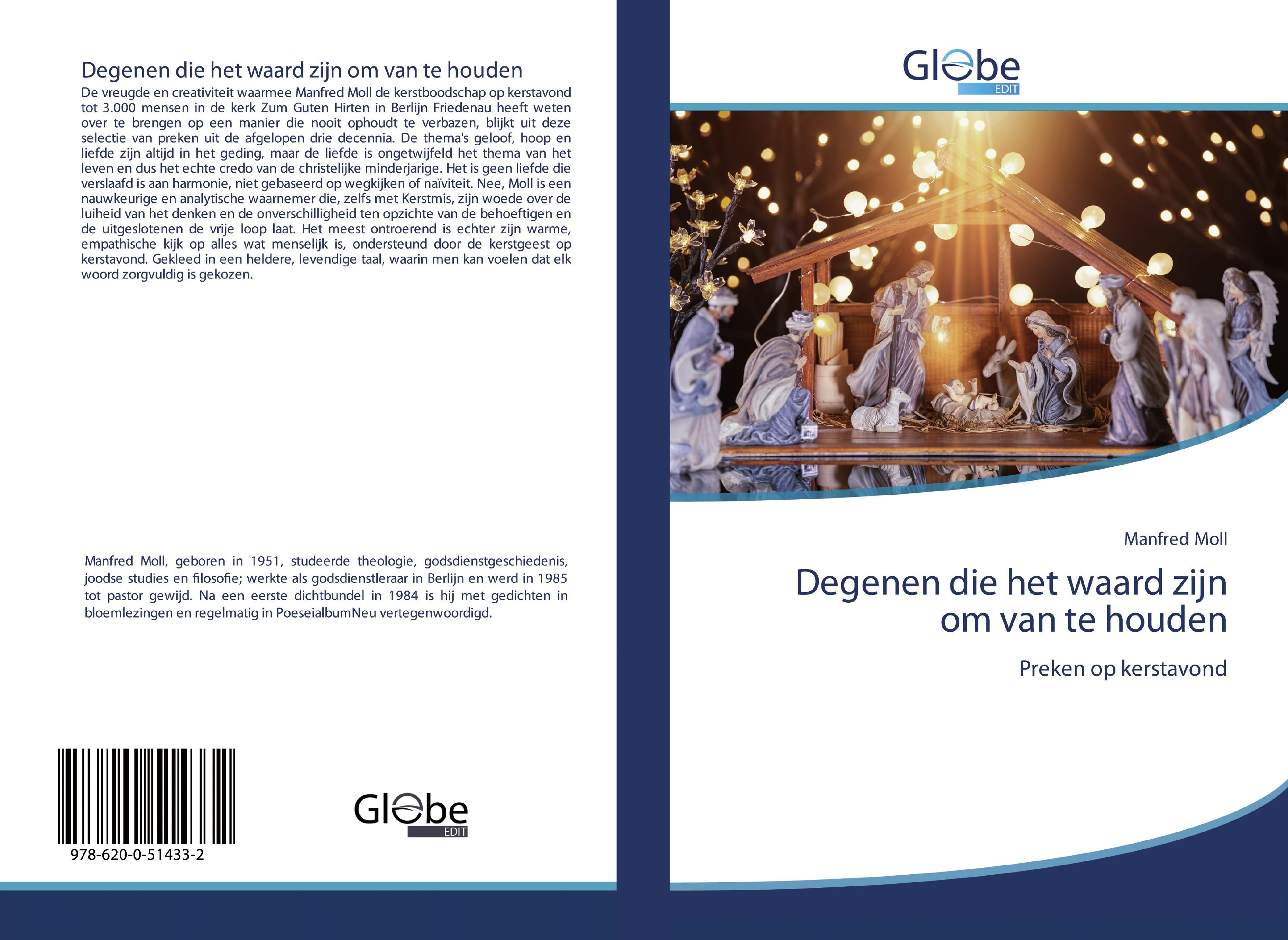 Degenen die het waard zijn om van te houden / Preken op kerstavond / Manfred Moll / Taschenbuch / Paperback / 88 S. / Niederländisch / 2020 / GlobeEdit / EAN 9786200514332 - Moll, Manfred