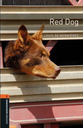 Red Dog / Louis/Bassett, Jennifer de Bernières / Taschenbuch / 64 S. / Englisch / 2010 / Oxford University Press / EAN 9780194790833 - de Bernières, Louis/Bassett, Jennifer