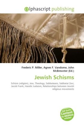 Jewish Schisms / Frederic P. Miller (u. a.) / Taschenbuch / Englisch / Alphascript Publishing / EAN 9786130274733 - Miller, Frederic P.
