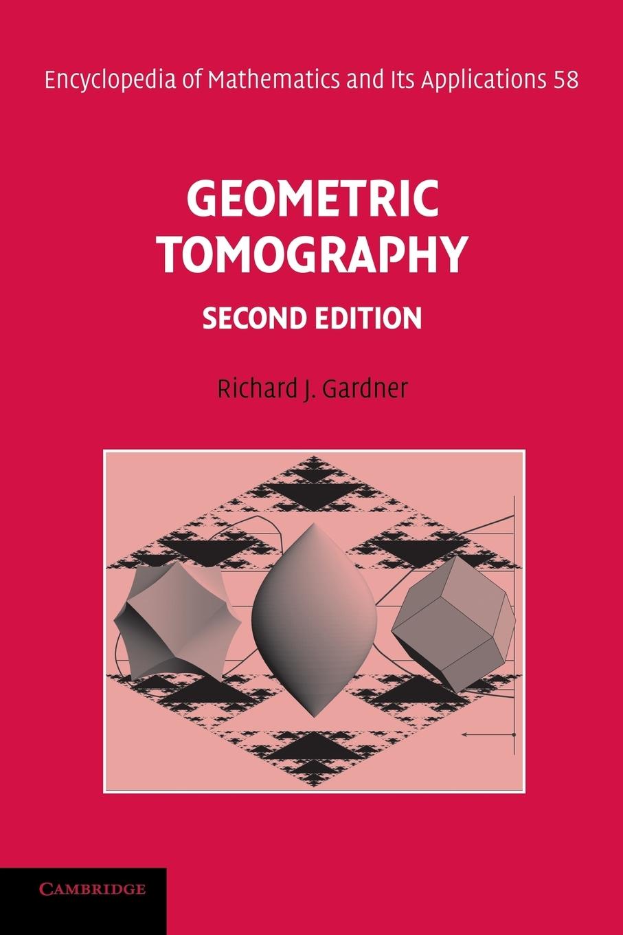 Geometric Tomography / Richard J. Gardner / Taschenbuch / Paperback / Englisch / 2014 / Cambridge University Press / EAN 9780521684934 - Gardner, Richard J.
