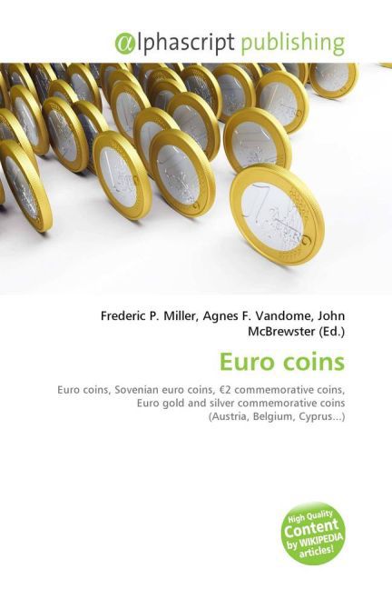 Euro coins / Frederic P. Miller (u. a.) / Taschenbuch / Englisch / Alphascript Publishing / EAN 9786130010935 - Miller, Frederic P.