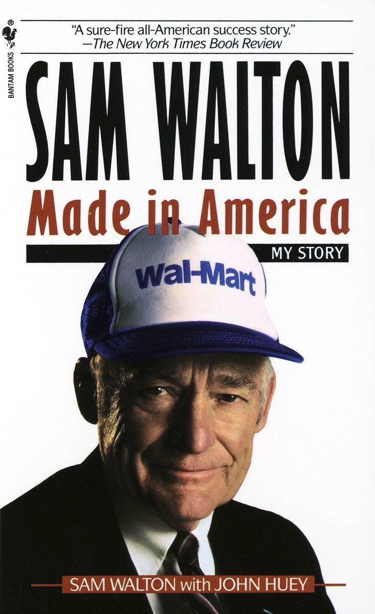 Sam Walton, Made in America / My Story / Sam Walton / Taschenbuch / Einband - flex.(Paperback) / Englisch / 1993 / Random House Publishing Group / EAN 9780553562835 - Walton, Sam