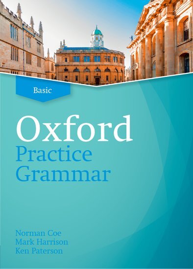 Oxford Practice Grammar: Basic: without Key / The right balance of English grammar explanation and practice for your language level / Norman Coe (u. a.) / Taschenbuch / Kartoniert / Broschiert / 2020 - Coe, Norman
