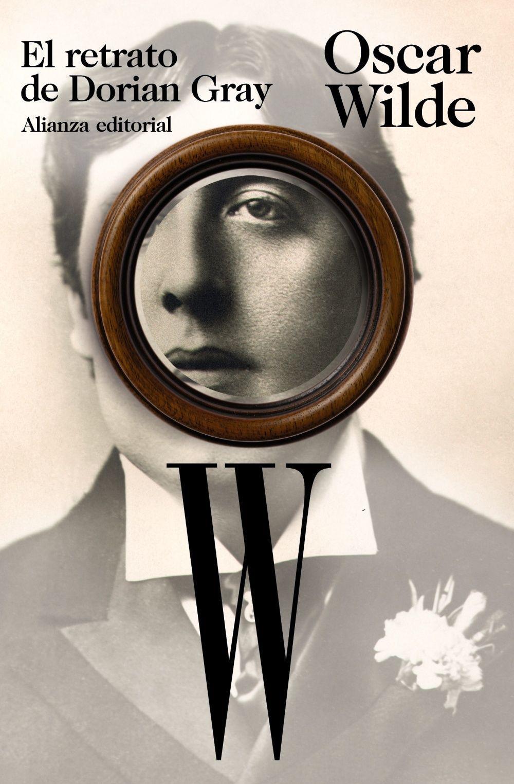 El retrato de Dorian Gray / Oscar Wilde / Taschenbuch / Spanisch / 2011 / Alianza Editorial / EAN 9788420654935 - Wilde, Oscar