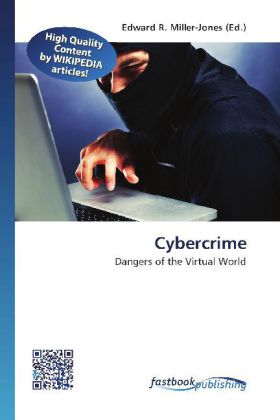Cybercrime / Dangers of the Virtual World / Edward R. Miller-Jones / Taschenbuch / Englisch / FastBook Publishing / EAN 9786130123536 - Miller-Jones, Edward R.