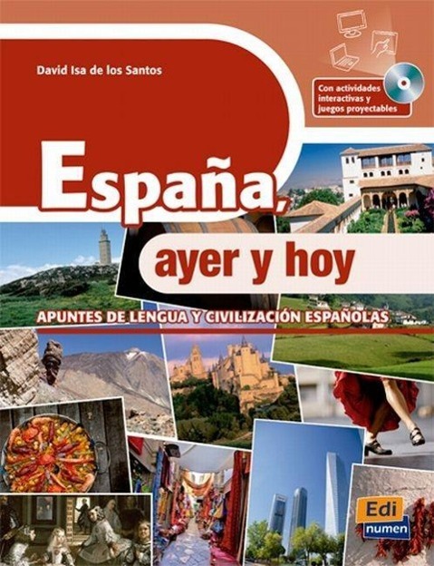 España, Ayer Y Hoy + CD-ROM / David Isa De Los Santos (u. a.) / Buch / 188 S. / Spanisch / 2014 / CAMBRIDGE / EAN 9788498484137 - Isa De Los Santos, David