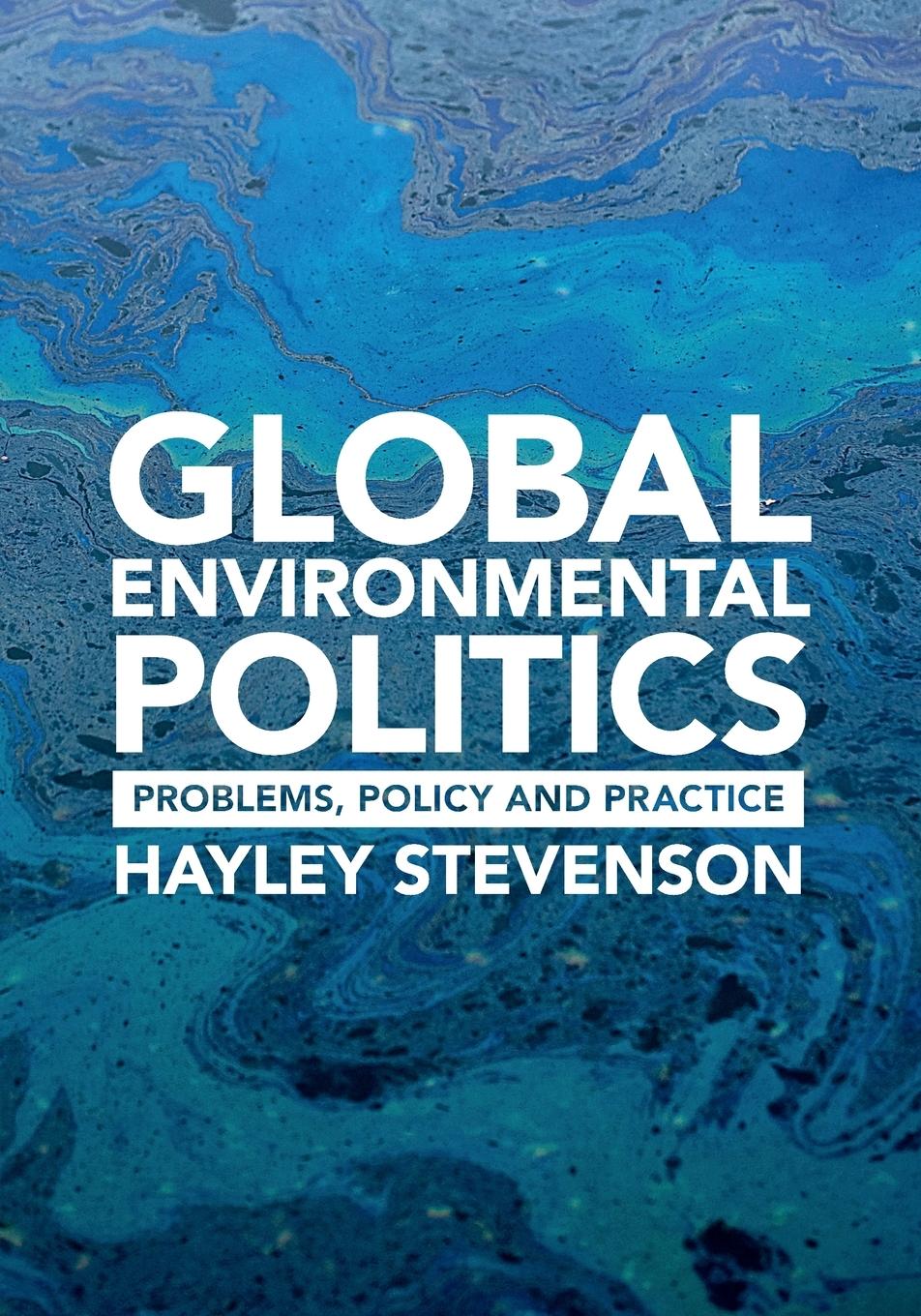 Global Environmental Politics / Hayley Stevenson / Taschenbuch / Paperback / Englisch / 2019 / Cambridge University Press / EAN 9781107547537 - Stevenson, Hayley