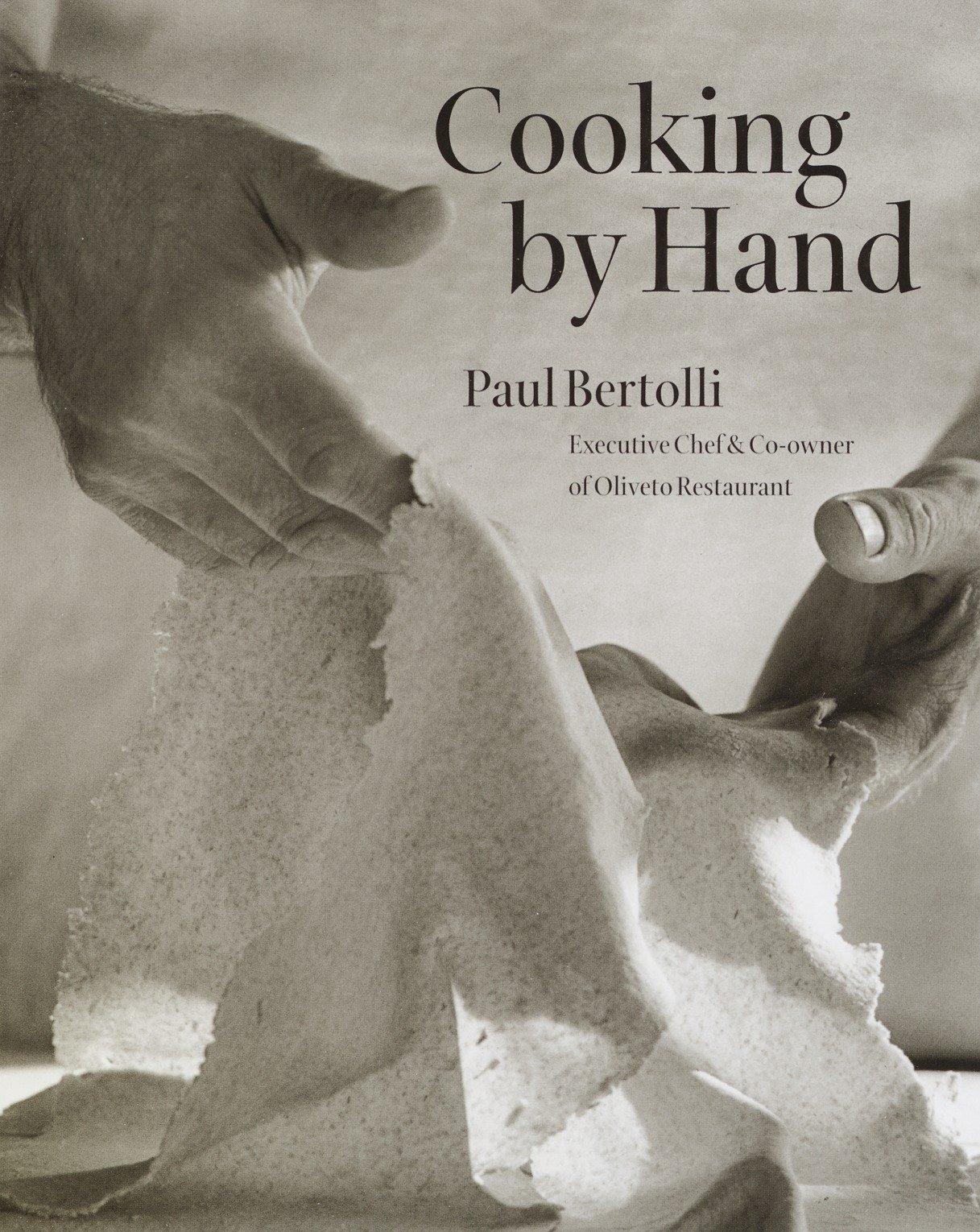 Cooking by Hand: A Cookbook / Paul Bertolli / Buch / Englisch / 2003 / POTTER CLARKSON N / EAN 9780609608937 - Bertolli, Paul