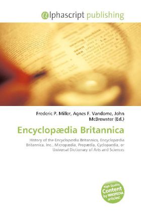 Encyclopædia Britannica / Frederic P. Miller (u. a.) / Taschenbuch / Englisch / Alphascript Publishing / EAN 9786130058937 - Miller, Frederic P.
