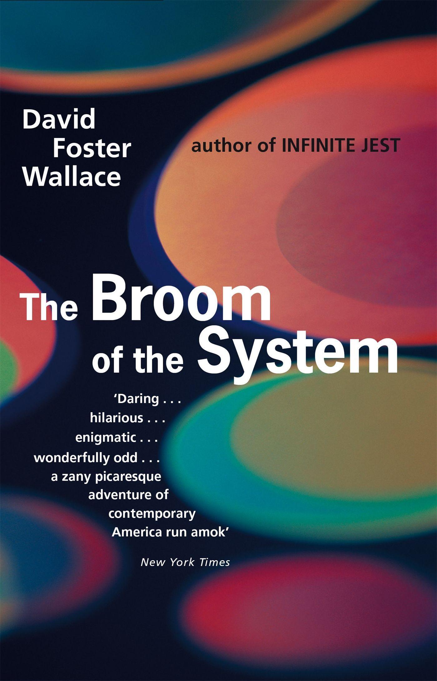 The Broom of the System / David Foster Wallace / Taschenbuch / Kartoniert / Broschiert / Englisch / 1997 / Little, Brown Book Group / EAN 9780349109237 - Wallace, David Foster