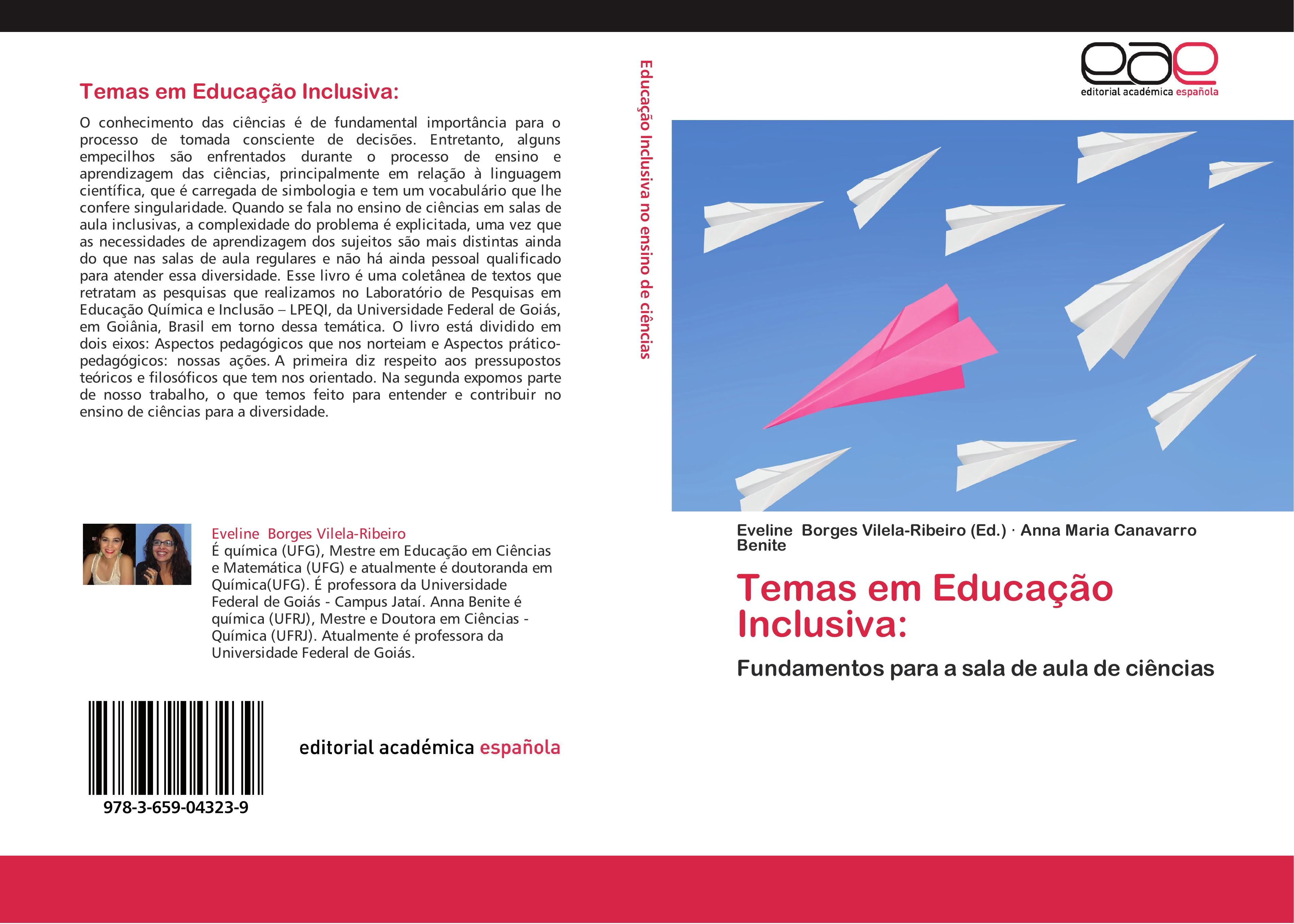 Temas em Educação Inclusiva: / Fundamentos para a sala de aula de ciências / Eveline Borges Vilela-Ribeiro (u. a.) / Taschenbuch / Paperback / 204 S. / Portugiesisch / 2012 / EAN 9783659043239 - Borges Vilela-Ribeiro, Eveline