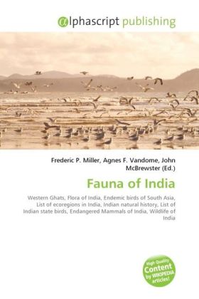 Fauna of India / Frederic P. Miller (u. a.) / Taschenbuch / Englisch / Alphascript Publishing / EAN 9786130296339 - Miller, Frederic P.
