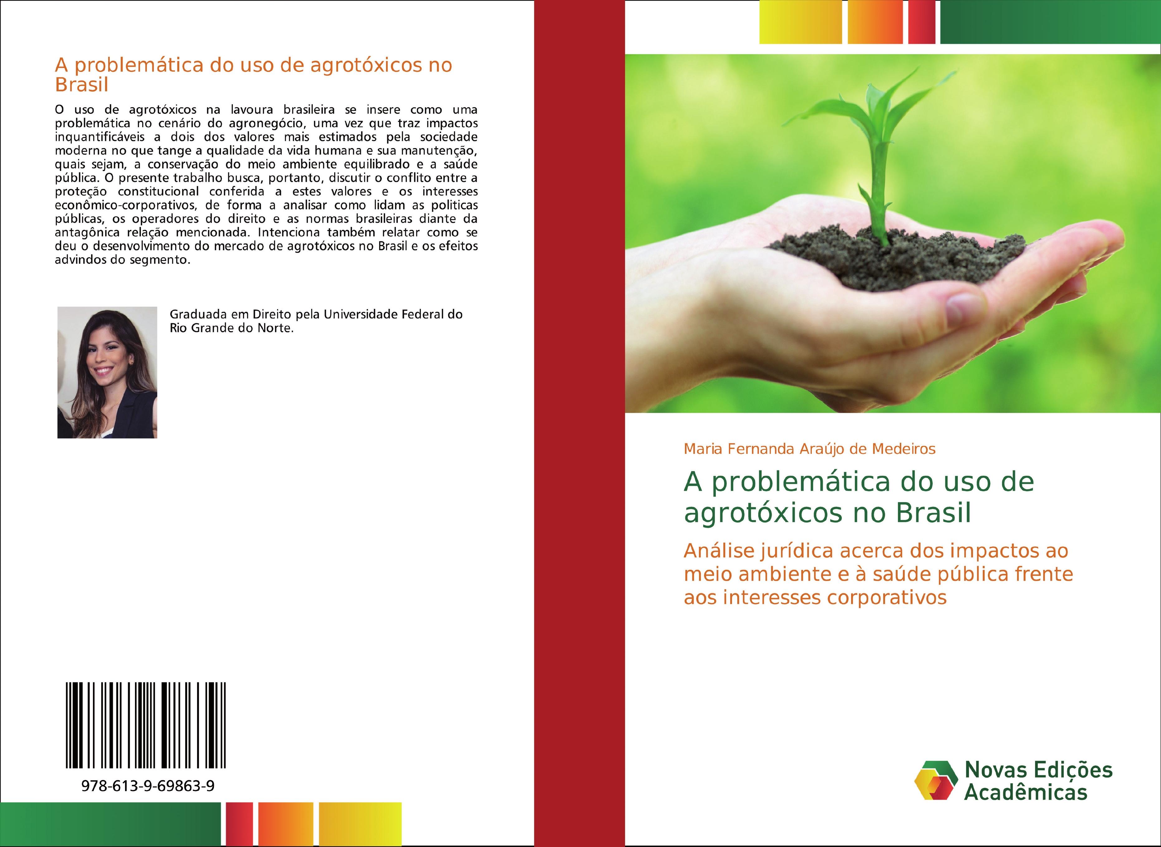 A problemática do uso de agrotóxicos no Brasil / Maria Fernanda Araújo de Medeiros / Taschenbuch / Portugiesisch / 2018 - Araújo de Medeiros, Maria Fernanda