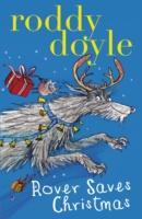 Rover Saves Christmas / Roddy Doyle / Taschenbuch / 160 S. / Englisch / 2013 / Scholastic / EAN 9781407139739 - Doyle, Roddy