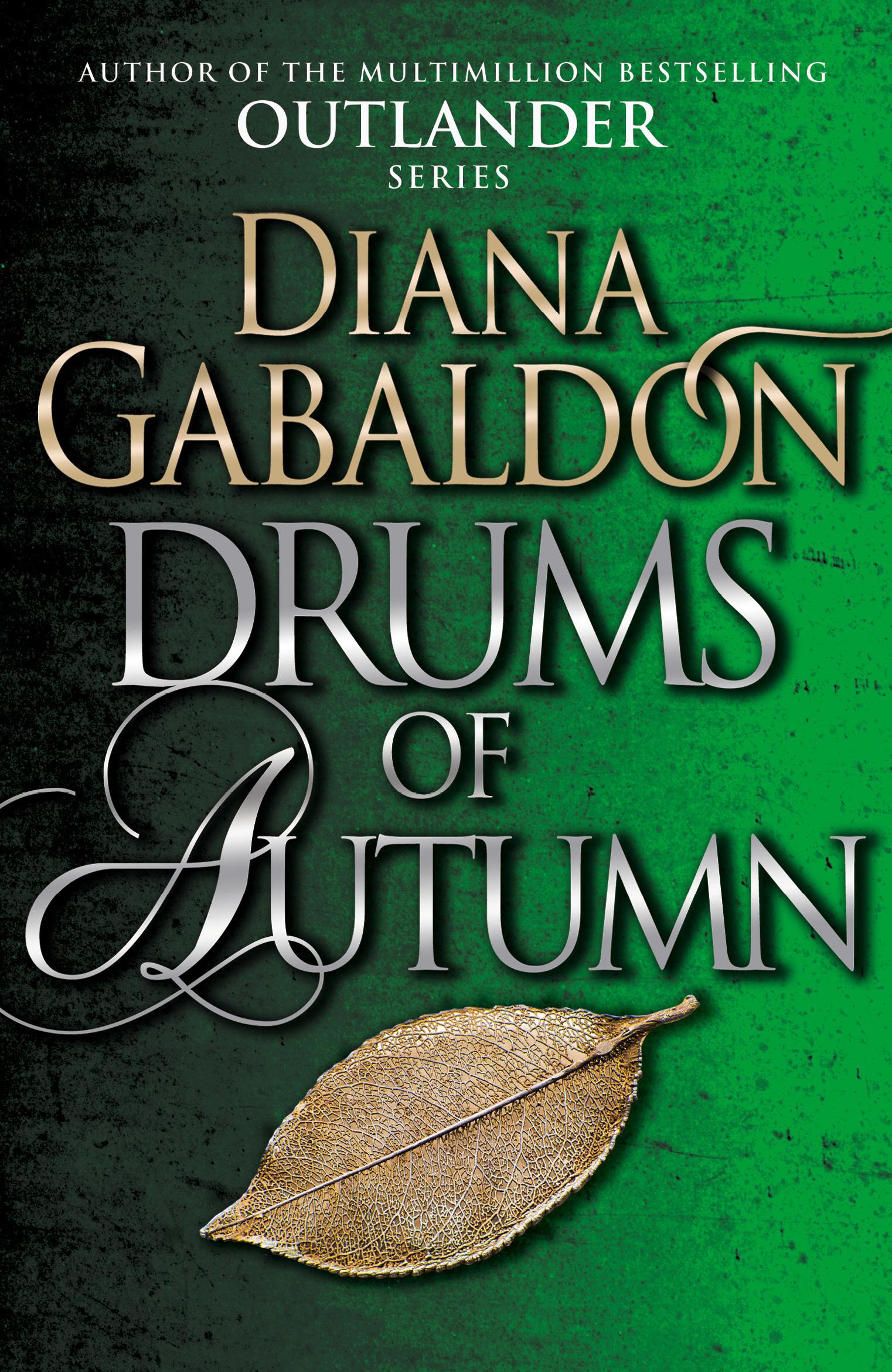 Drums of Autumn / Diana Gabaldon / Taschenbuch / Outlander / 1200 S. / Englisch / 2015 / Random House UK Ltd / EAN 9781784751340 - Gabaldon, Diana