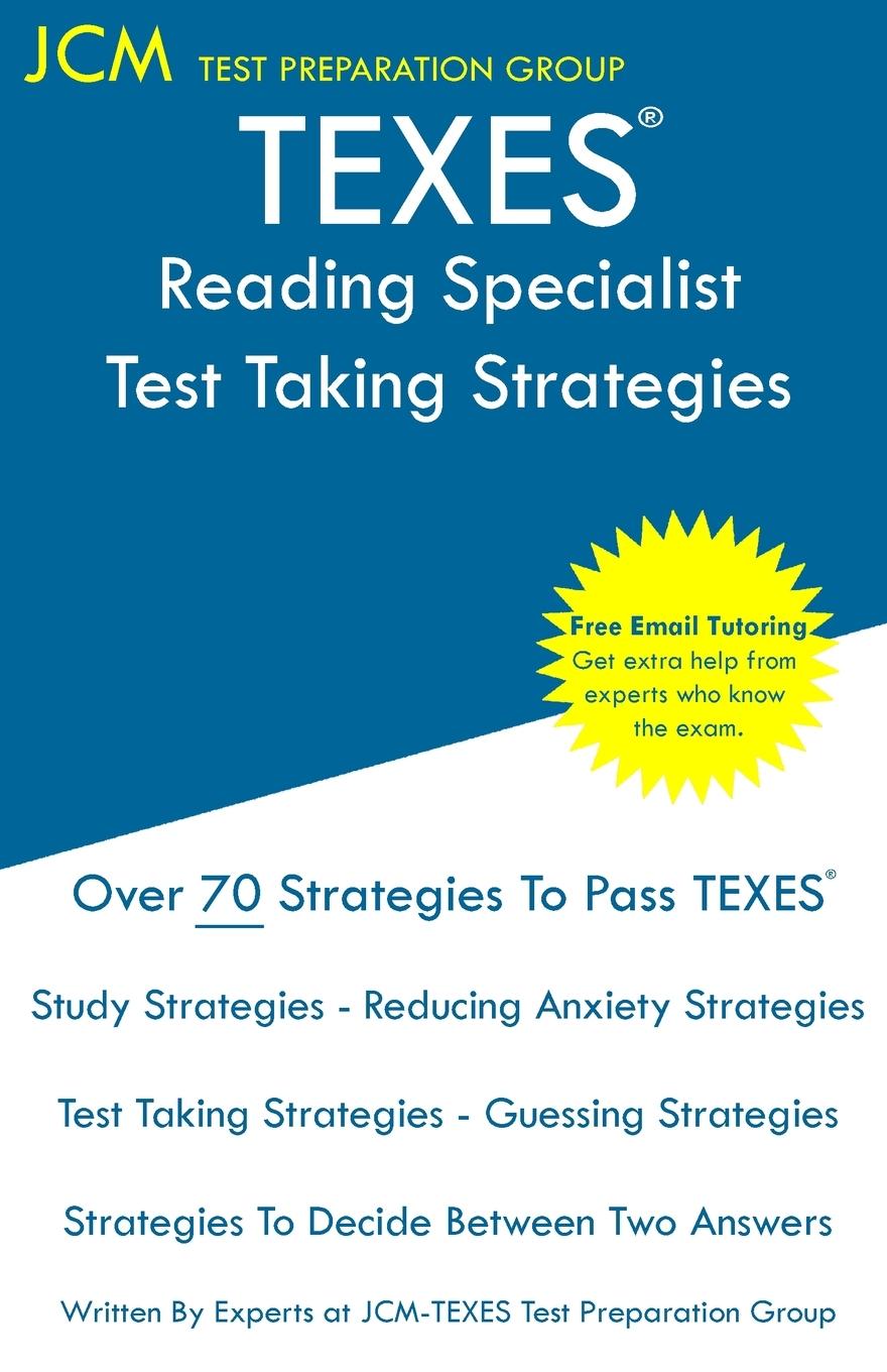 TEXES Reading Specialist - Test Taking Strategies / TEXES 151 Exam - Free Online Tutoring - New 2020 Edition - The latest strategies to pass your exam. / Jcm-Texes Test Preparation Group / Taschenbuch - Test Preparation Group, Jcm-Texes