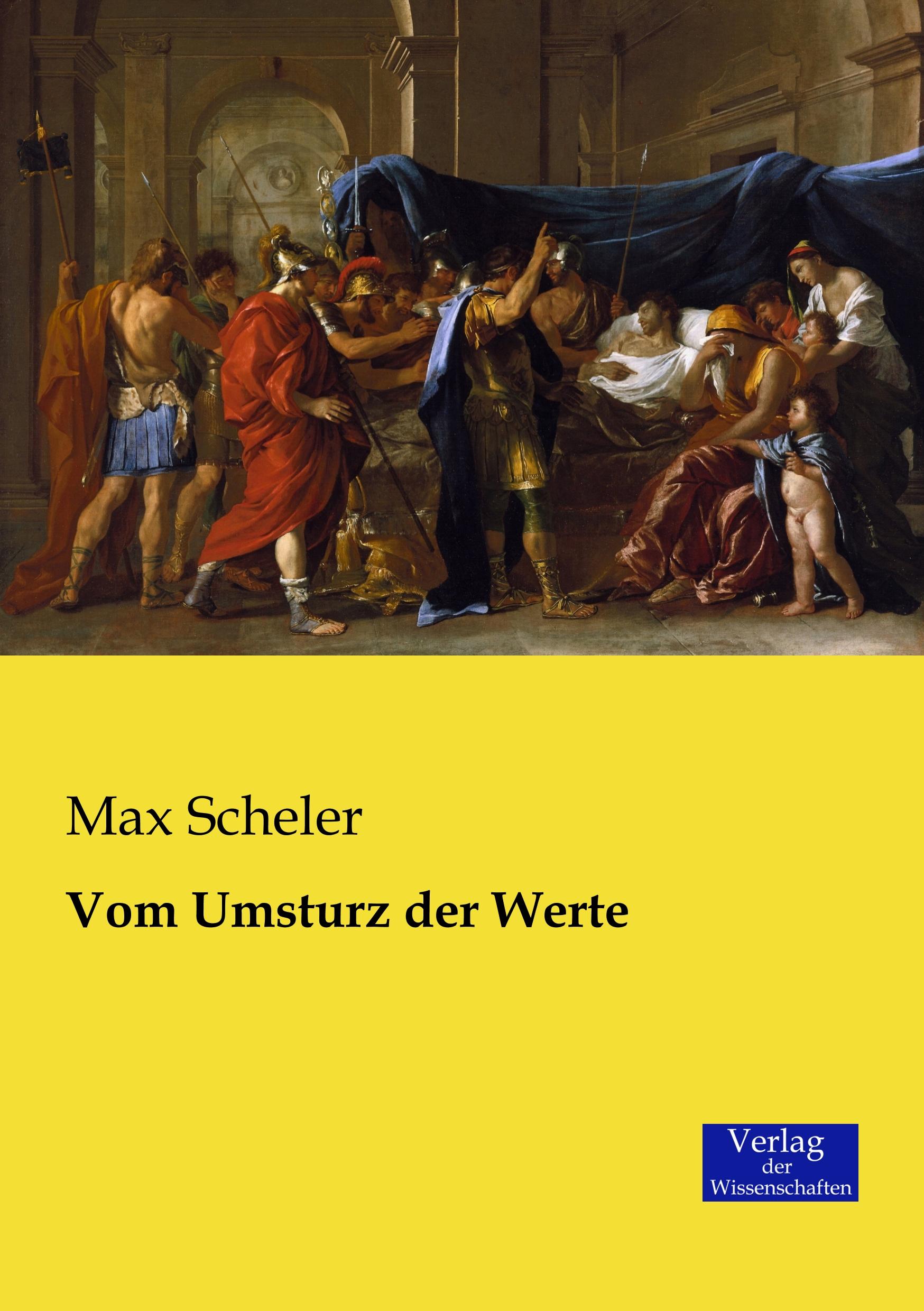 Vom Umsturz der Werte / Max Scheler / Taschenbuch / Paperback / 320 S. / Deutsch / 2019 / Vero Verlag / EAN 9783957004741 - Scheler, Max