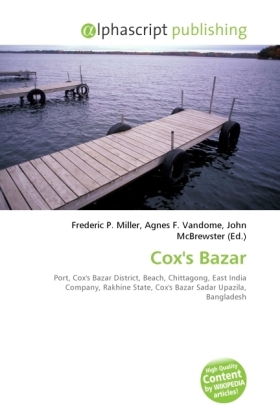 Cox's Bazar / Frederic P. Miller (u. a.) / Taschenbuch / Englisch / Alphascript Publishing / EAN 9786130611842 - Miller, Frederic P.