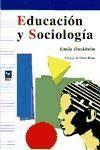 Educación y sociología / Émile Durkheim / Taschenbuch / Spanisch / 2009 / Editorial Popular / EAN 9788478844142 - Durkheim, Émile
