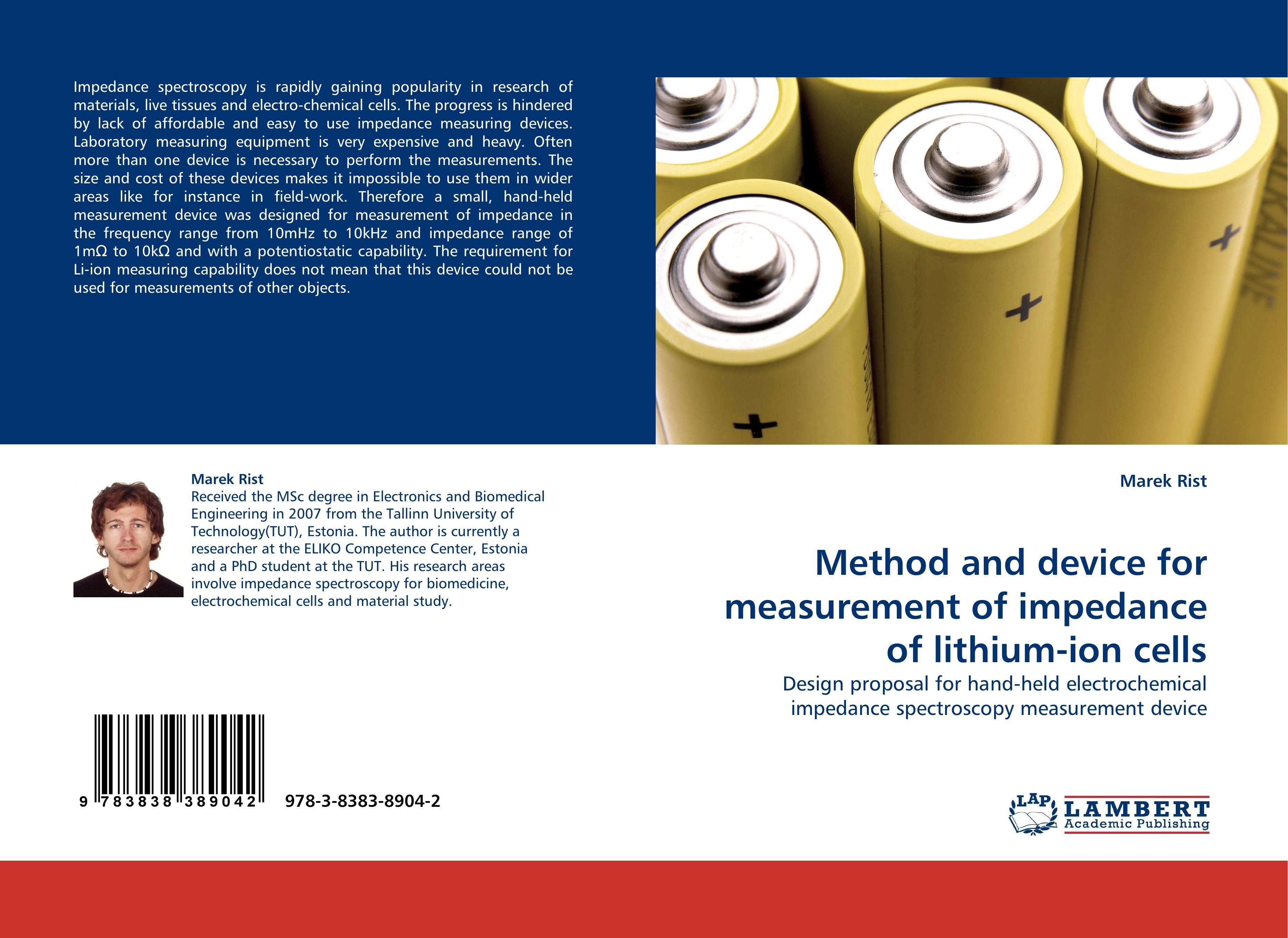 Method and device for measurement of impedance of lithium-ion cells / Design proposal for hand-held electrochemical impedance spectroscopy measurement device / Marek Rist / Taschenbuch / Paperback - Rist, Marek