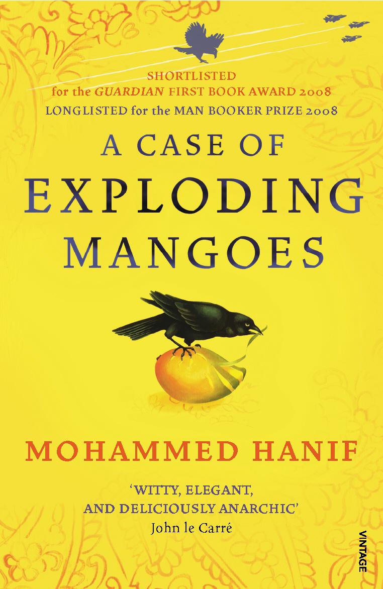 A Case of Exploding Mangoes / Mohammed Hanif / Taschenbuch / 297 S. / Englisch / 2009 / Random House UK Ltd / EAN 9780099516743 - Hanif, Mohammed