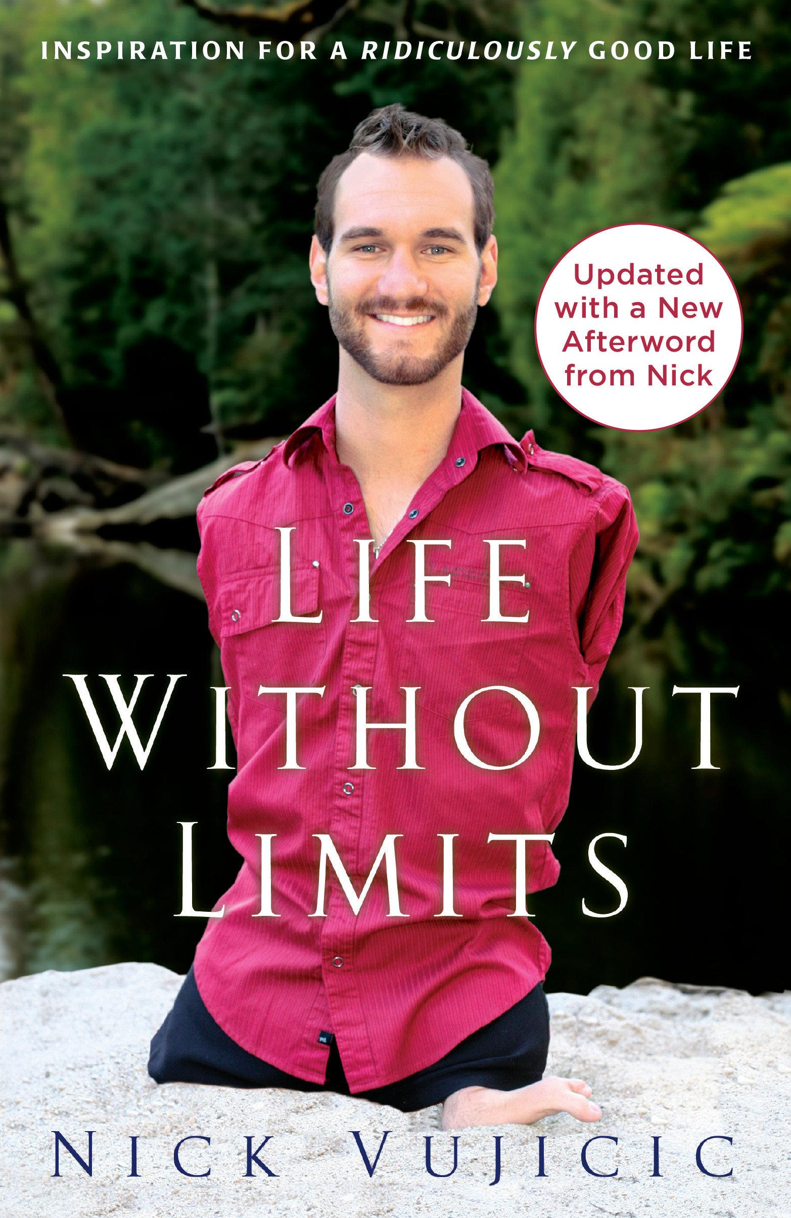 Life Without Limits / Inspiration for a Ridiculously Good Life / Nick Vujicic / Taschenbuch / Englisch / 2015 / Random House LLC US / EAN 9780307589743 - Vujicic, Nick