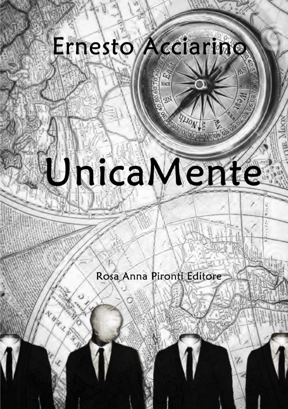 UnicaMente / Ernesto Acciarino / Taschenbuch / Paperback / Italienisch / 2015 / Lulu.com / EAN 9781326299743 - Acciarino, Ernesto