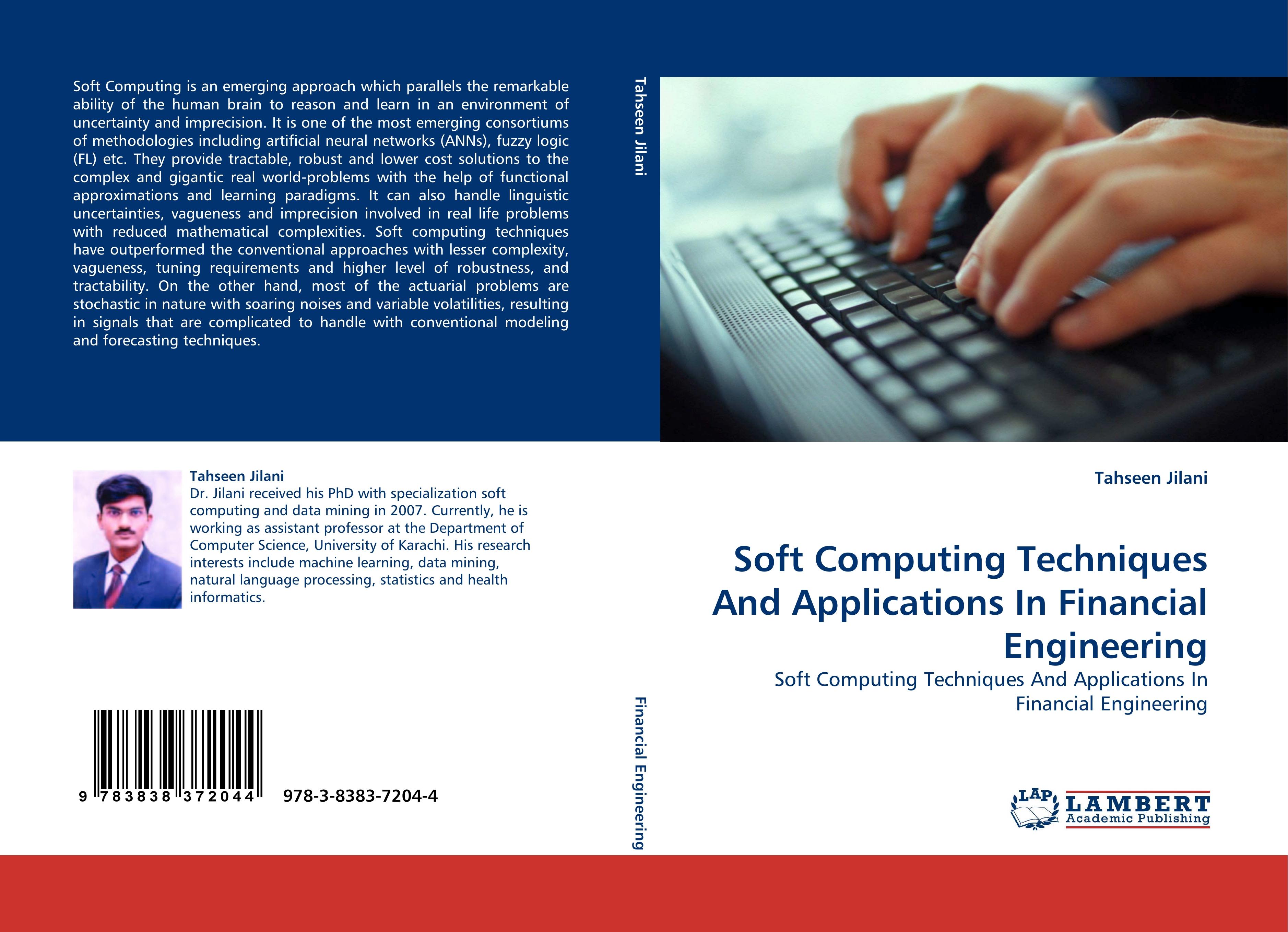 Soft Computing Techniques And Applications In Financial Engineering / Soft Computing Techniques And Applications In Financial Engineering / Tahseen Jilani / Taschenbuch / Paperback / 132 S. / Englisch - Jilani, Tahseen