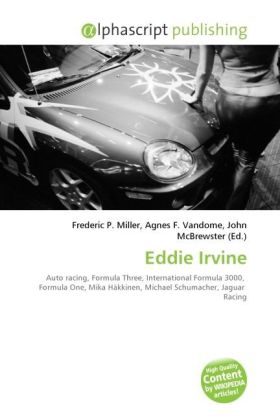 Eddie Irvine / Frederic P. Miller (u. a.) / Taschenbuch / Englisch / Alphascript Publishing / EAN 9786130245344 - Miller, Frederic P.
