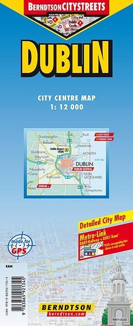 Dublin / 1:12 000 +++ Dublin+, East Coast, Phoenix Park, Public Transport (DART & LUAS), Time Zone / Kaj Berndtson / (Land-)Karte / 2 S. / Englisch / 2018 / Huber, München / EAN 9783865921345 - Berndtson, Kaj