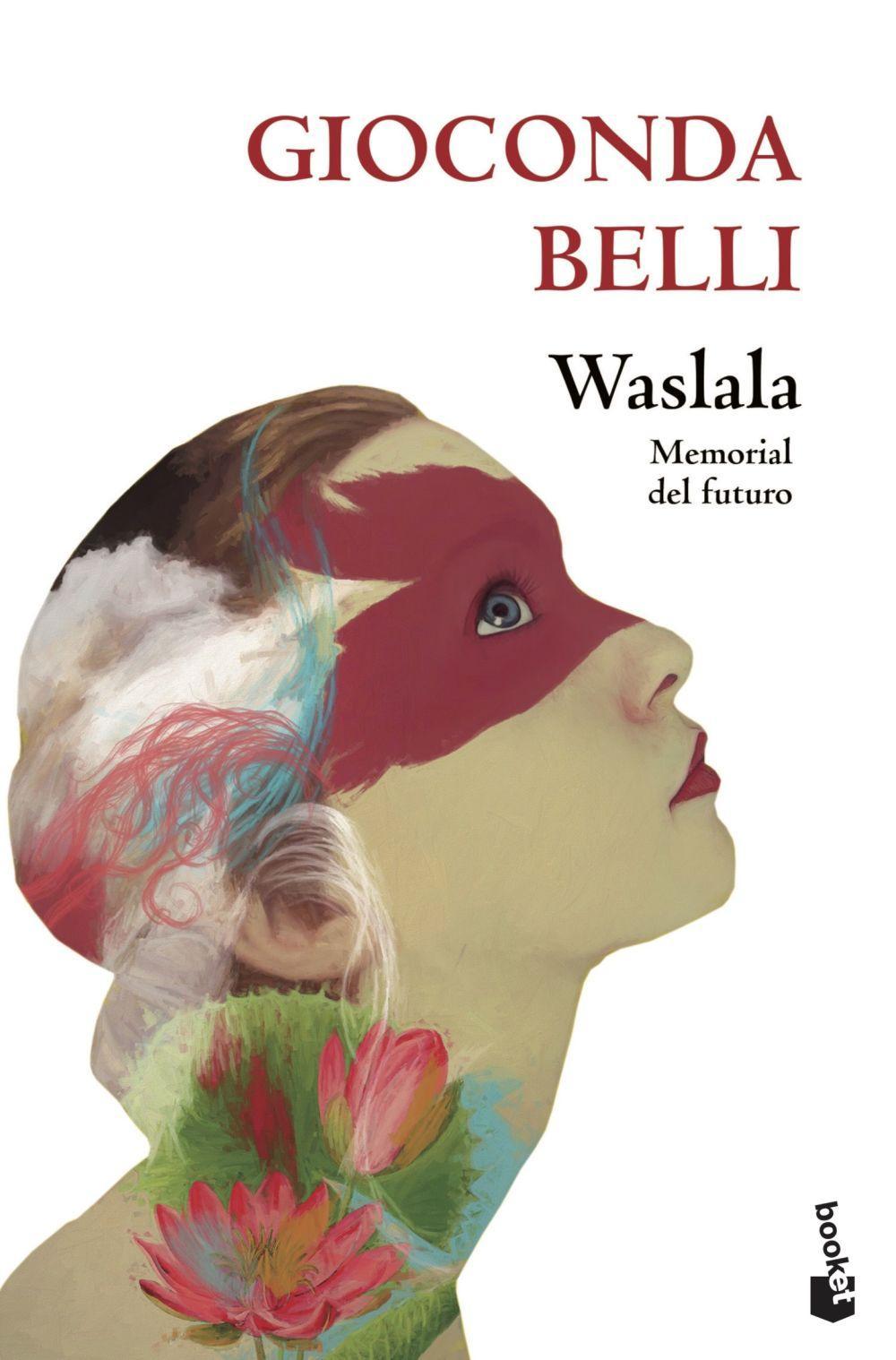 Waslala / Gioconda Belli / Taschenbuch / Spanisch / 2017 / Booket / EAN 9788432232145 - Belli, Gioconda