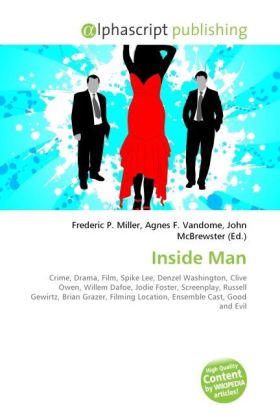 Inside Man / Frederic P. Miller (u. a.) / Taschenbuch / Englisch / Alphascript Publishing / EAN 9786130658847 - Miller, Frederic P.
