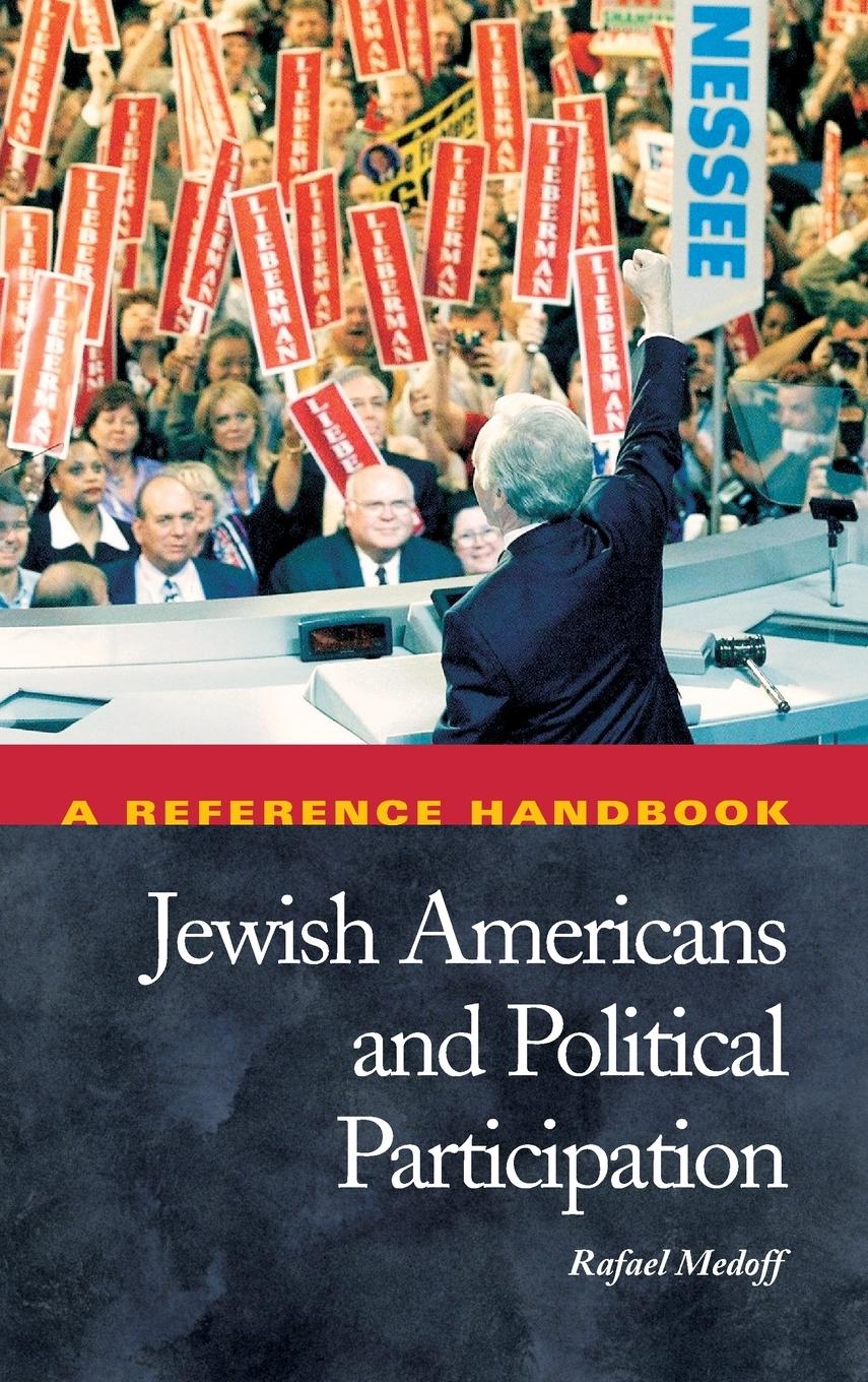 Jewish Americans and Political Participation / A Reference Handbook / Rafael Medoff / Buch / HC gerader Rücken kaschiert / Englisch / 2002 / ABC-CLIO / EAN 9781576073148 - Medoff, Rafael