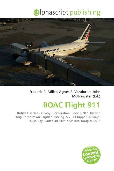 BOAC Flight 911 / Frederic P. Miller (u. a.) / Taschenbuch / Englisch / Alphascript Publishing / EAN 9786130276348 - Miller, Frederic P.