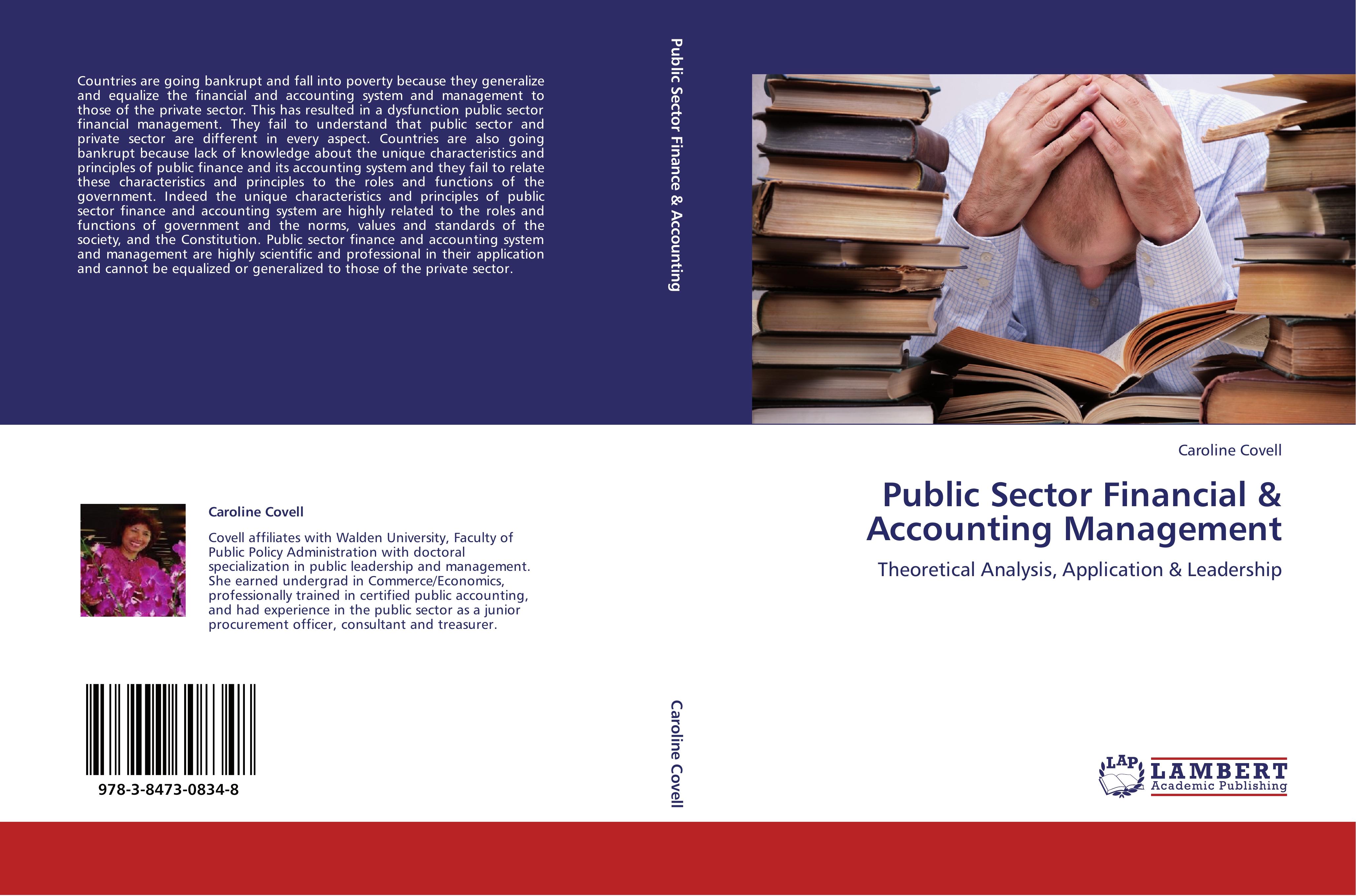 Public Sector Financial & Accounting Management / Theoretical Analysis, Application & Leadership / Caroline Covell / Taschenbuch / Paperback / 632 S. / Englisch / 2012 / EAN 9783847308348 - Covell, Caroline